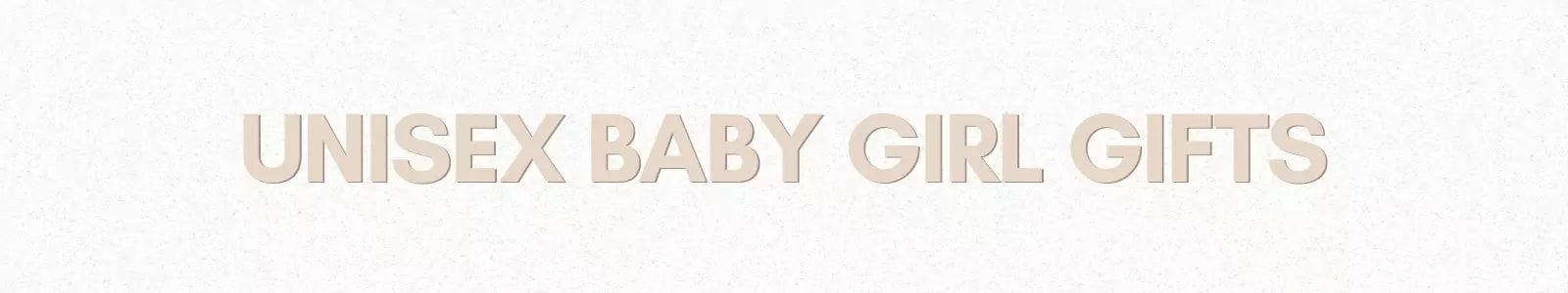 Unisex Baby Girl Gifts - Baby Gifts Australia